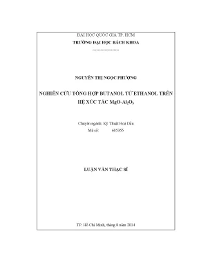 Luận văn thạc sĩ kỹ thuật hóa dầu nghiên cứu tổng hợp butanol từ ethanol trên các hệ xúc tác mgo al2o3