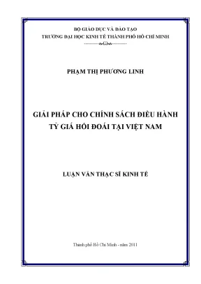 Luận văn giải pháp cho chính sách điều hành tỷ giá hối đoái tại việt nam luận văn thạc sĩ