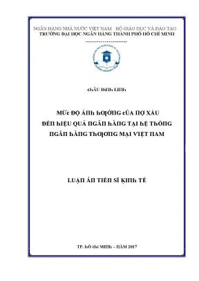 Luận văn mức độ ảnh hưởng của nợ xấu đến hiệu quả ngân hàng tại hệ thống ngân hàng thương mại việt nam