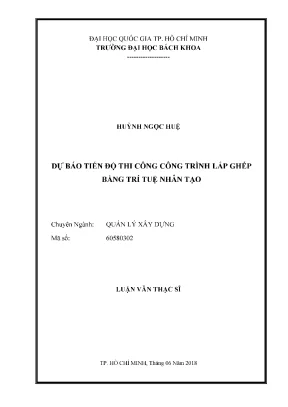 Luận văn thạc sĩ quản lý xây dựng dự báo tiến độ thi công công trình lắp ghép bằng trí tuệ nhân tạo