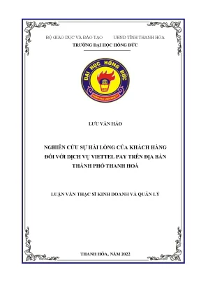 Luận văn nghiên cứu sự hài lõng của khách hàng đối với dịch vụ viettel pay trên địa bàn thành phố thanh hoá