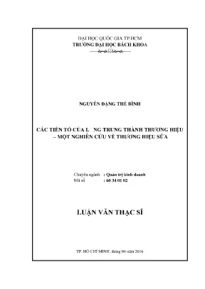Luận văn thạc sĩ quản trị kinh doanh các tiền tố của lòng trung thành thương hiệu một nghiên cứu về thương hiệu sữa