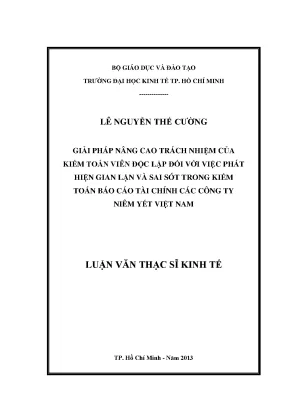 Luận văn giải pháp nâng cao trách nhiệm của kiểm toán viên độc lập đối với việc phát hiện gian lận và sai sót trong kiểm toán báo cáo tài chính các công ty niêm yết việt nam