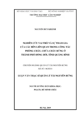 Luận văn nghiên cứu vai trò và sự tham gia của các bên liên quan trong công tác phòng cháy chữa cháy rừng ở thành phố đồng hới tỉnh quảng bình
