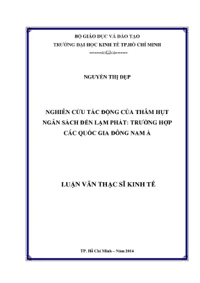Luận văn nghiên cứu tác động của thâm hụt ngân sách đến lạm phát trường hợp các quốc gia đông nam á