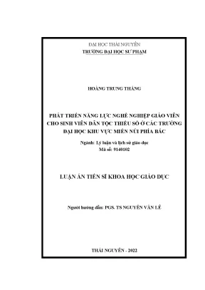 Luận án tiến sĩ phát triển năng lực nghề nghiệp giáo viên cho sinh viên dân tộc thiểu số ở các trường đại học khu vực miền núi phía bắc