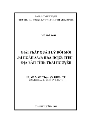 Luận văn giải pháp quản lý đổi mới chi ngân sách nhà nước trên địa bàn tỉnh thái nguyên