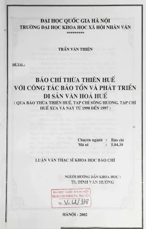 Luận văn thạc sĩ báo chí học báo chí thừa thiên huế với công tác bảo tồn và phát triển di sản văn hoá huế qua báo thừa thiên huế tạp chí sông hương tạp chí huế xưa và nay từ 1990 đến 1997