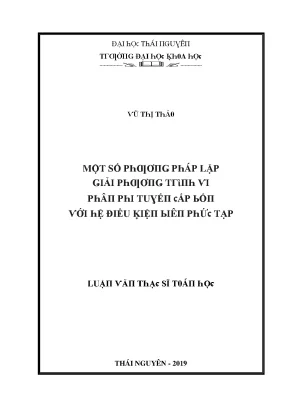 Luận văn một số phương pháp lặp giải phương trình vi phân phi tuyến cấp bốn với hệ điều kiện biên phức tạp