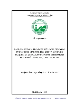 Luận văn đánh giá kết quả thực hiện điều chỉnh quy hoạch sử dụng đất giai đoạn 2016 2018 và xây dựng phương án kế hoạch sử dụng đất đến năm 2020 thành phố thanh hóa tỉnh thanh hóa