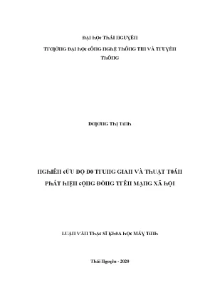 Luận văn nghiên cứu độ đo trung gian và thuật toán phát hiện cộng đồng trên mạng xã hội