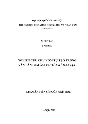 Luận án tiến sĩ ngôn ngữ học nghiên cứu chữ nôm tự tạo trong văn bản giải âm truyền kỳ mạn lục