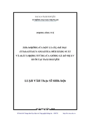 Luận văn ảnh hưởng của bột lá cây chè đại trichanthera gigantea đến năng suất và chất lượng trứng của giống gà bố mẹ lv nuôi tại thái nguyên