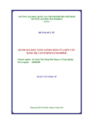 Luận văn thạc sĩ kỹ thuật xây dựng đánh giá khả năng giảm chấn của kết cấu bằng hệ cản particle damper
