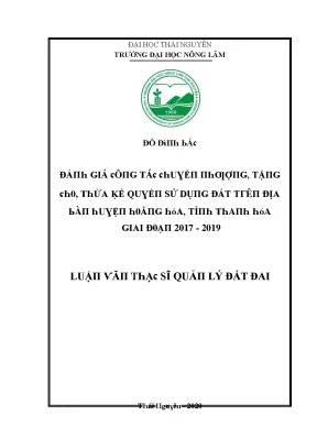 Luận văn đánh giá công tác chuyển nhượng tặng cho thừa kế quyền sử dụng đất trên địa bàn huyện hoằng hóa tỉnh thanh hóa giai đoạn 2017 2019