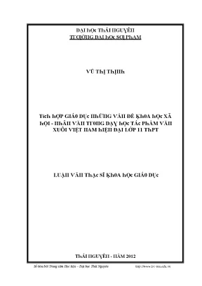 Luận văn tích hợp giáo dục những vấn đề khoa học xã hội nhân văn trong dạy học tác phẩm văn xuôi việt nam hiện đại lớp 11 thpt