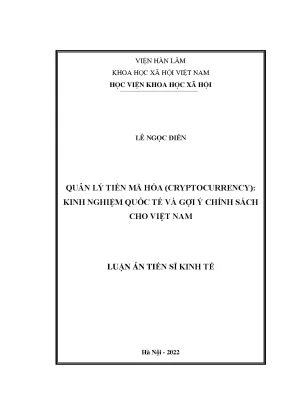 Luận án tiến sĩ quản lý tiền mã hóa cryptoccurency kinh nghiệm quốc tế và gợi ý chính sách cho việt nam