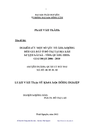 Luận văn nghiên cứu một số yếu tố ảnh hưởng đến giá đất ở đô thị tại địa bàn huyện hải hà tỉnh quảng ninh giai đoạn 2006 2010