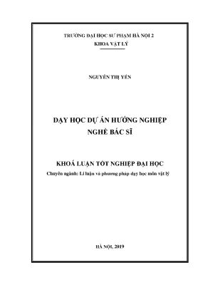 Luận văn dạy học dự án hướng nghiệp nghề bác sĩ