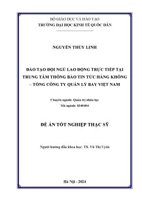 Luận văn thạc sĩ quản trị nhân lực đào tạo đội ngũ lao động trực tiếp tại trung tâm thông báo tin tức hàng không tổng công ty quản lý bay việt nam