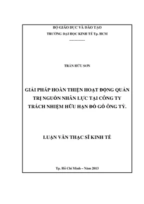 Luận văn giải pháp hoàn thiện hoạt động quản trị nguồn nhân lực tại công ty trách nhiệm hữu hạn đồ gỗ ông tỷ luận văn thạc sĩ