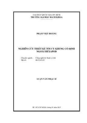 Luận văn thạc sĩ kỹ thuật cơ khí nghiên cứu thiết kế tối ưu khung cố định ngoài hexapod