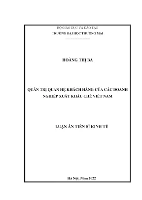 Luận án tiến sĩ quản trị quan hệ khách hàng của các doanh nghiệp xuất khẩu chè việt nam