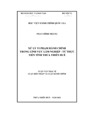 Luận văn xử lý vi phạm hành chính trong lĩnh vực lâm nghiệp từ thực tiễn tỉnh thừa thiên huế