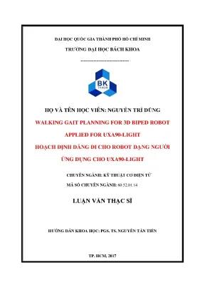 Luận văn thạc sĩ kỹ thuật cơ điện tử hoạch định dáng đi cho robot dạng người ứng dụng cho uxa90 light