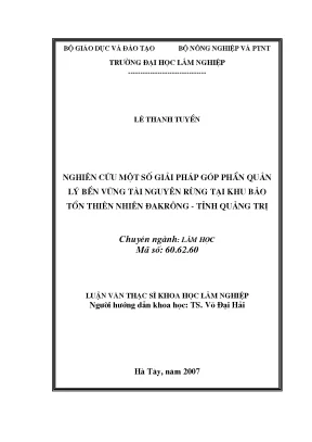 Luận văn nghiên cứu một số giải pháp góp phần quản lý bền vững tài nguyên rừng tại khu bảo tồn thiên nhiên đakrông tỉnh quảng trị