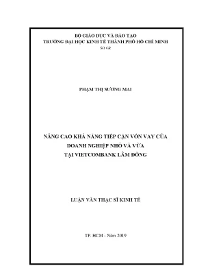 Luận văn nâng cao khả năng tiếp cận vốn vay của doanh nghiệp nhỏ và vừa tại vietcombank lâm đồng