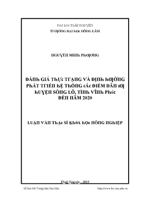 Luận văn đánh giá thực trạng và định hướng phát triển hệ thống các điểm dân cư huyện sông lô tỉnh vĩnh phúc đén năm 2020