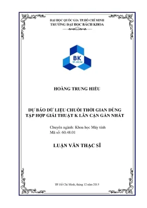 Luận văn thạc sĩ khoa học máy tính dự báo dữ liệu chuỗi thời gian bằng một tập hợp giải thuật k lân cận gần nhất