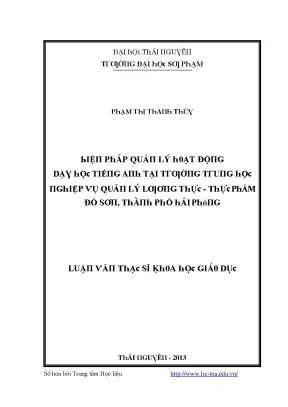 Luận văn biện pháp quản lý hoạt động dạy học tiếng anh tại trường trung học nghiệp vụ quản lý lương thực thực phẩm đồ sơn thành phố hải phòng