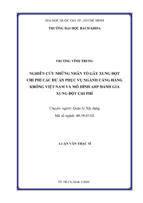 Luận văn thạc sĩ quản lý xây dựng nghiên cứu những nhân tố gây xung đột chi phí các dự án phục vụ ngành cảng hàng không việt nam và mô hình ahp đánh giá xung đột chi phí
