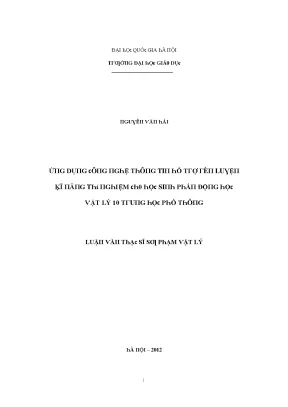 Luận văn ứng dụng công nghệ thông tin hỗ trợ rèn luyện kỹ năng thí nghiệm cho học sinh phần động học vật lý 10 trung học phổ thông