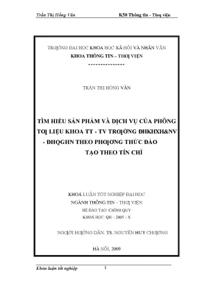 Luận văn thạc sĩ tìm hiểu sản phẩm và dịch vụ của phòng tư liệu khoa thông tin thư viện trường đại học khoa học xã hội và nhân văn đhqghn