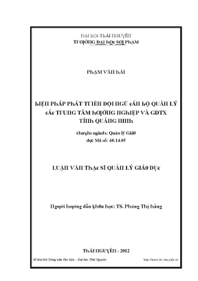 Luận văn biện pháp phát triển đội ngũ cán bộ quản lý các trung tâm hướng nghiệp và gdtx tỉnh quảng ninh