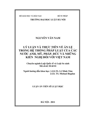 Luận án tiến sĩ luật học lý luận và thực tiễn về án lệ trong hệ thống pháp luật của các nước anh mỹ pháp đức và những kiến nghị đối với việt nam