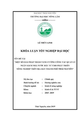 Luận văn một số giải pháp nhằm tăng cường công tác quản lý ngân sách nhà nước đầu tư cho phát triển nông nghiệp trên địa bàn thành phố thái nguyên