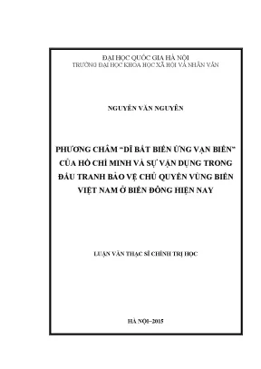Luận văn thạc sĩ phương châm dĩ bất biến ứng vạn biến của hồ chí minh và sự vận dụng trong đấu tranh bảo vệ chủ quyền vùng biển việt nam ở biển đông hiện nay