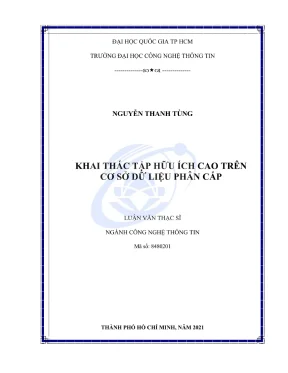 Luận văn thạc sĩ công nghệ thông tin khai thác tập hữu ích cao trên cơ sở dữ liệu phân cấp