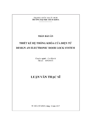 Luận văn thạc sĩ kỹ thuật cơ điện tử thiết kế hệ thống khóa cửa điện tử