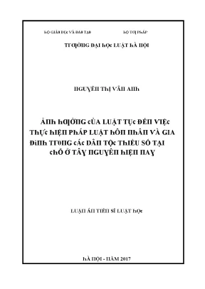 Luận văn ảnh hưởng của luật tục đến việc thực hiện pháp luật hôn nhân và gia đình trong các dân tộc thiểu số tạo chỗ ở tây nguyên hiện nay