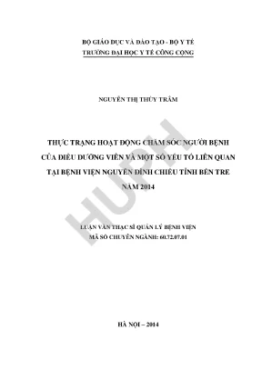 Thực trạng hoạt động chăm sóc người bệnh của điều dưỡng viên và một số yếu tố liên quan tại bệnh viện nguyễn đình chiểu tỉnh bến tre năm 2014