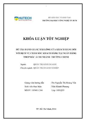 Luận văn đánh giá sự hài lòng của khách hàng đối với dịch vụ chăm sóc khách hàng tại ngân hàng tmcp bắc á chi nhánh trường chinh
