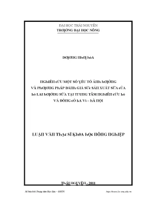 Luận văn nghiên cứu một số yếu tố ảnh hưởng và phương pháp đánh giá sức sản suất sữa của bò lai hướng sữa tại trung tâm nghiên cứu bò và đồng cỏ ba vì hà nội