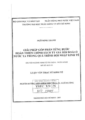 Luận văn thạc sĩ giải pháp góp phần từng bước hoàn thiện chính sách tỷ giá hối đoái ở nước ta trong quá trình hội nhập kinh tế