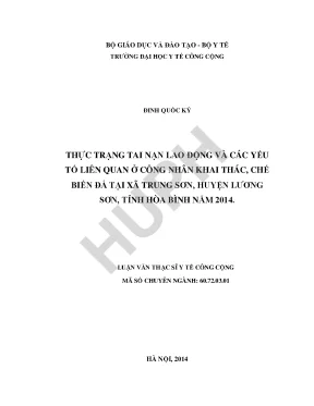 Thực trạng tai nạn lao động và các yếu tố liên quan ở công nhân khai thác chế biến đá tại xã trung sơn huyện lương sơn tỉnh hòa bình năm 2014