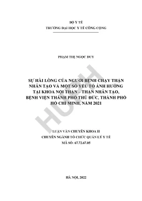 Sự hài lòng của người bệnh chạy thận nhân tạo và một số yếu tố ảnh hưởng tại khoa nội thận thận nhân tạo bệnh viện thành phố thủ đức thành phố hồ chí minh năm 2021